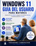 Windows 11 Guía del usuario para personas mayores