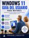 Windows 11 Guía del usuario para personas mayores