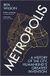 Metropolis: Vintage Books Metropolis: A History of the City, Humankind's Greatest Invention Paperback