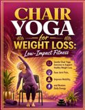 Chair Yoga for Weight Loss