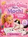 Queen Quinn Queen Quinn Meets Mochi Coloring Book: 24 Pages of Fun with Queen Quinn and King Mochi