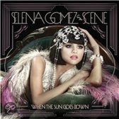 Selena Gomez When The Sun Goes Down