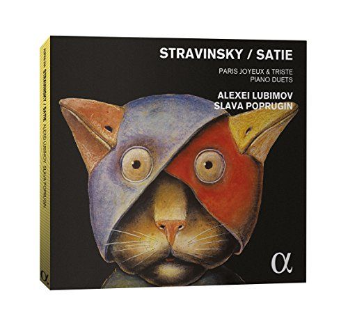 Outhere Alexei Lubimov & Slava Poprugin - Stravinsky/Satie: Paris Joyeux & Triste | Piano Duets (CD)