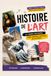 Histoire de l'art: Le cahier d'activités pour connaître l'essentiel de la licence