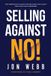 Selling Libri GmbH Selling Against NO! Paperback