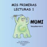 MIS PRIMERAS LECTURAS 1: Vocales+m+t
