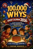 100,000 Whys Advent Calendar 2026