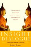 Insight Shambhala Publications Inc Insight Dialogue