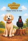 Les aventures de Sammie au ranch: L’équipe farfelue du ranch: 1