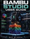 Bambu Studio User Guide