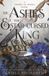 The Crowns of Nyaxia The Ashes and the Star-Cursed King Hardcover
