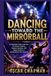 DANCING TOWARD THE MIRRORBALL: An Independent Guide to the Stars, Pro Partners, Rivalries, Breakout Contenders, and Biggest Storylines of Dancing with the Stars Season 35