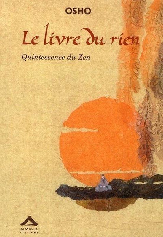 Le ISBN Le Livre Du Rien, Quintessence Du Zen boek Filosofie Paperback Frans