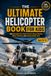 THE ULTIMATE HELICOPTER BOOK FOR KIDS