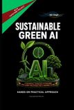 Sustainable Independently Published Sustainable Green AI Paperback