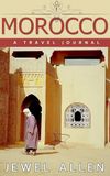 Morocco: A Travel Journal