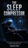 The Libri GmbH The Sleep Compressor Hardcover