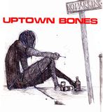 Time Uptown Bones Time To Die (LP)