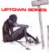 Time Uptown Bones Time To Die (LP)