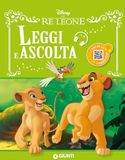 Il re Leone. Leggi e ascolta. Ediz. a colori. Con QR code per ascoltare la storia