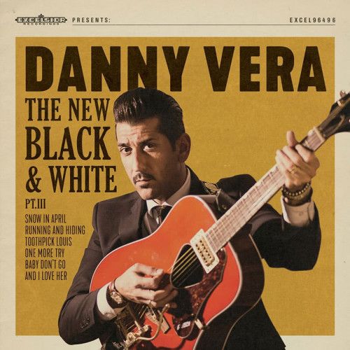 Danny Vera - New Black & White PT III - Vinyl