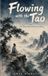 Flowing The Awaken Heart - Flowing with the Tao - Paperback