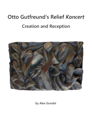 Otto Gutfreund's Relief Koncert: Creation and Reception