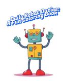 Daily Robot Duties: A Fun Coloring Book