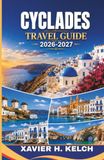 Cyclades Travel Guide 2026-2027