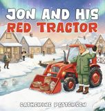 Jon Storytime Publishers Jon and his Red Tractor Hardcover
