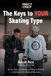 The ProKey Coach The Keys to Your Skating Type Paperback