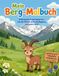 Mein Berg Malbuch: 32 Bergmotive mit der kleinen Gams als Begleiter zum Ausmalen