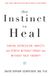 The Diamond Pocket Books The Instinct To Heal Paperback