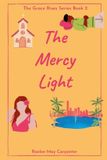 The Catch The Spark The Mercy Light Paperback