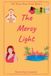 The Catch The Spark The Mercy Light Paperback