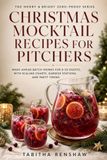 Christmas Mocktail Recipes for Pitchers