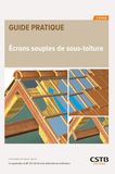 Ecrans souples de sous-toiture: Conception et mise en oeuvre