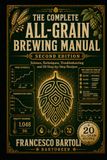 The Complete All-Grain Brewing Manual: Second Edition