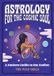 Astrology Rock Point Astrology for the Cosmic Soul: A Modern Guide to the Zodiac