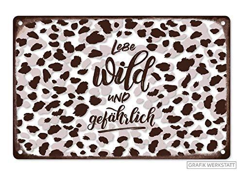 Grafik Werkstatt Retro metalen bord met spreuk | decoratief bord | wanddecoratie | wild en gevaarlijk, groot