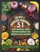 The GLP-1 Smoothie Companion: 51 Anti-Nausea, High-Protein Blends for Weight Loss Success