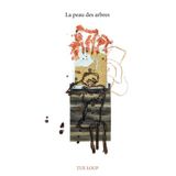 La Tue-Loup - La Peau Des Arbres (CD)