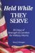 Held While They Serve: 30 Days of Strength & Comfort for Military Moms