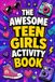 The Libri GmbH The Awesome Teen Girls Activity Book