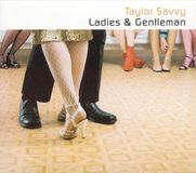 Ladies Kitty-Yo Records Taylor Savvy - Ladies and Gentlemen (CD)