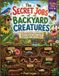 The Libri GmbH The Secret Jobs of Backyard Creatures For Kids Aged 6 to 10