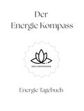 Der Energie Kompass: Energie Tagebuch