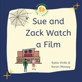 Sue and Zack Watch a Film: speech sound disorders, s and z sounds speech therapy, sensory learning