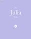 The Julia Project