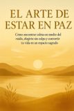 El Bol El arte de estar en paz